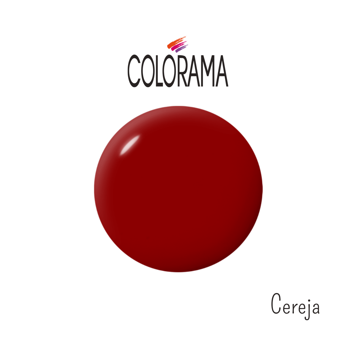 A circular red swatch labeled "Cereja" sits centered, with "COLORAMA" and a multicolored brush stroke above it. This long-lasting Colorama nail polish, known for its intense shine and playful font, reads "Cereja" at the bottom right on a black background.